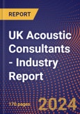 UK Acoustic Consultants - Industry Report- Product Image