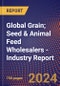 Global Grain; Seed & Animal Feed Wholesalers - Industry Report - Product Thumbnail Image