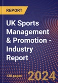 UK Sports Management & Promotion - Industry Report- Product Image