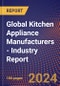 Global Kitchen Appliance Manufacturers - Industry Report - Product Image