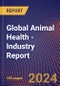 Global Animal Health - Industry Report - Product Thumbnail Image