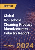 Global Household Cleaning Product Manufacturers - Industry Report- Product Image