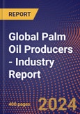 Global Palm Oil Producers - Industry Report- Product Image