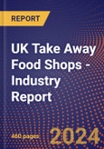 UK Take Away Food Shops - Industry Report- Product Image
