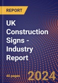 UK Construction Signs - Industry Report- Product Image