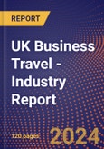 UK Business Travel - Industry Report- Product Image