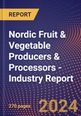 Nordic Fruit & Vegetable Producers & Processors - Industry Report- Product Image