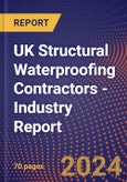 UK Structural Waterproofing Contractors - Industry Report- Product Image