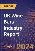 UK Wine Bars - Industry Report- Product Image