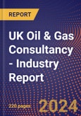 UK Oil & Gas Consultancy - Industry Report- Product Image