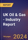 UK Oil & Gas - Industry Report- Product Image