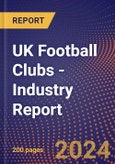 UK Football Clubs - Industry Report- Product Image