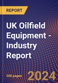 UK Oilfield Equipment - Industry Report- Product Image