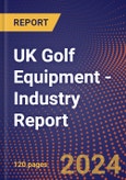 UK Golf Equipment - Industry Report- Product Image