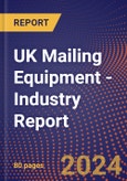 UK Mailing Equipment - Industry Report- Product Image