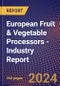 European Fruit & Vegetable Processors - Industry Report - Product Image