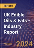 UK Edible Oils & Fats - Industry Report- Product Image