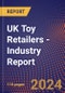 UK Toy Retailers - Industry Report - Product Image