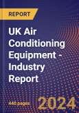 UK Air Conditioning Equipment - Industry Report- Product Image