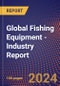 Global Fishing Equipment - Industry Report - Product Image