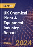 UK Chemical Plant & Equipment - Industry Report- Product Image
