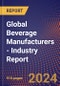 Global Beverage Manufacturers - Industry Report - Product Image