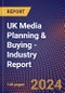 UK Media Planning & Buying - Industry Report - Product Image