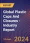 Global Plastic Caps And Closures - Industry Report - Product Image