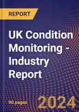 UK Condition Monitoring - Industry Report- Product Image