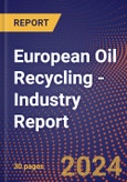 European Oil Recycling - Industry Report- Product Image