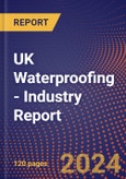 UK Waterproofing - Industry Report- Product Image
