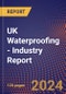 UK Waterproofing - Industry Report - Product Image