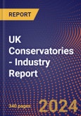 UK Conservatories - Industry Report- Product Image