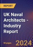 UK Naval Architects - Industry Report- Product Image