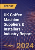 UK Coffee Machine Suppliers & Installers - Industry Report- Product Image