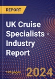 UK Cruise Specialists - Industry Report- Product Image