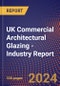 UK Commercial Architectural Glazing - Industry Report - Product Image