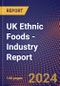 UK Ethnic Foods - Industry Report - Product Thumbnail Image