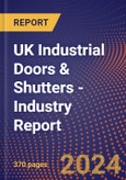 UK Industrial Doors & Shutters - Industry Report- Product Image