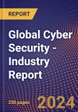 Global Cyber Security - Industry Report- Product Image