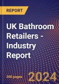 UK Bathroom Retailers - Industry Report- Product Image