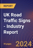 UK Road Traffic Signs - Industry Report- Product Image