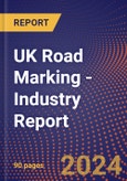 UK Road Marking - Industry Report- Product Image