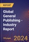 Global General Publishing - Industry Report - Product Image