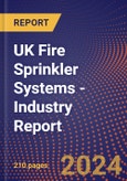 UK Fire Sprinkler Systems - Industry Report- Product Image