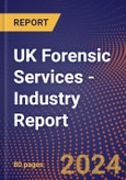 UK Forensic Services - Industry Report- Product Image