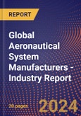 Global Aeronautical System Manufacturers - Industry Report- Product Image