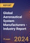 Global Aeronautical System Manufacturers - Industry Report - Product Image