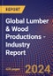 Global Lumber & Wood Productions - Industry Report - Product Image