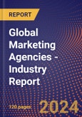 Global Marketing Agencies - Industry Report- Product Image